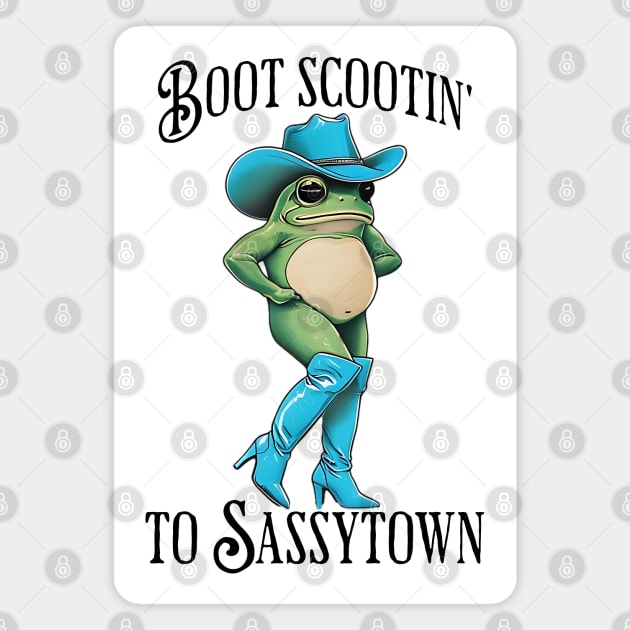 Boot Scootin' to Sassytown funny frog in blue boots and hat Magnet by Luxinda